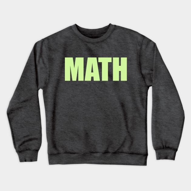 Math Happy Crewneck Sweatshirt by L'Appel du Vide Designs by Danielle Canonico